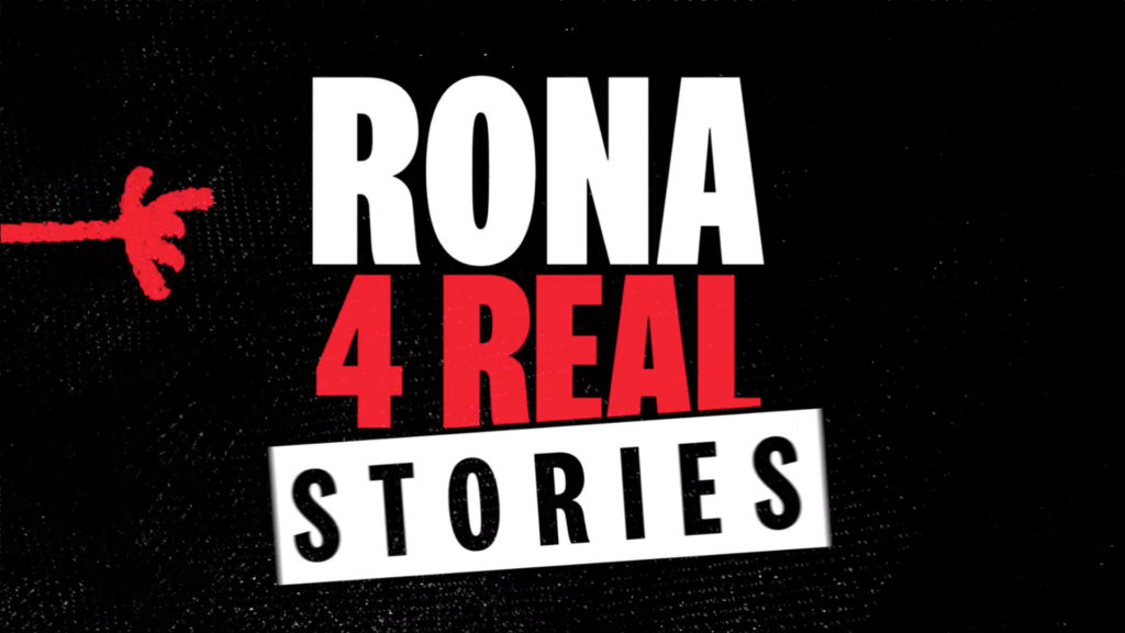 Rona Stories